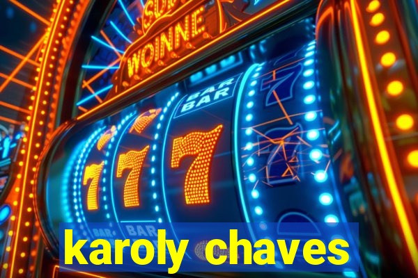 karoly chaves